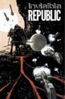Corinna Sara Bechko, Corinna Sara Bechko, Gabriel Hardman, Gabriel Hardman, Gabriel Hardman - Invisible Republic Volume 1
