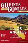 Laura Randall - 60 Hikes Within 60 Miles: Los Angeles
