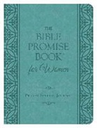 Barbour Publishing (COR), Compiled By Barbour Staff - The Bible Promise Book for Women