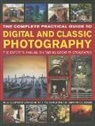John Freeman, Steve Luck, Steve Freeman Luck, Luck Steve &amp; Freeman John - Complete Practical Guide to Digital and Classic Photography