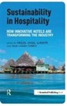 Miguel Angel (EDT)/ Torres Gardetti, Miguel Angel Gardetti, Gardetti Miguel Angel, Ana Laura Torres, Torres Ana Laura - Sustainability in Hospitality