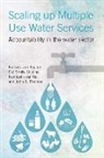 Barbara Van Koppen, Cristina Rumbaitis Del Rio, Cristina (Senior Associate Director Rumbaitis del Rio, Stef Smits, Stef (Senior Programme Officer Smits, John Thomas... - Scaling Up Multiple Use Water Services