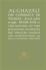 Abu Hamid Al Ghazali, Abu Hamid al-Ghazali, Abu Hamid/ Librande Al-ghazali, Ghazzaalai - Al-ghazali on Conduct in Travel