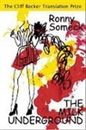 Ronnie Someck - The Milk Underground