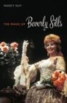 Nancy Guy - The Magic of Beverly Sills