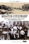 Jacob A C Remes, Jacob A. C. Remes, Jacob A.C. Remes - Disaster Citizenship