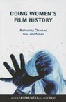 Christine Gledhill, Christine (EDT)/ Knight Gledhill, Christine Knight Gledhill, Christine Gledhill, Julia Knight - Doing Women''s Film History