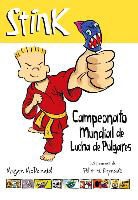 Megan McDonald - Stink. Campeonato mundial de lucha de pulgares; Stink: The Ultimate