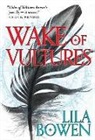 Lila Bowen - Wake of Vultures
