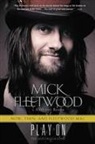 Anthony Bozza, Mick Fleetwood, Mick/ Bozza Fleetwood - Play On