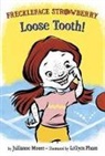 Julianna Moore, Julianna Pham Moore, Julianne Moore, LeUyen Pham, LeUyen Pham - Freckleface Strawberry
