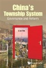 Licai Wu, Licai Wu, Wu Licai - China's Township System: Governance And Reform