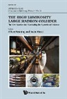 Oliver Bruning, Lucio Rossi &amp; Oliver Bruning, Oliver Bruning, Lucio Rossi - HIGH LUMINOSITY LARGE HADRON COLLIDER, THE