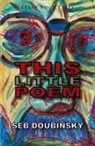 Seb Doubinsky - This Little Poem