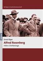 Ernst Piper - Alfred Rosenberg