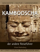 Erhar Rathenberg, Erhard Rathenberg - Kambodscha - der andere Reiseführer