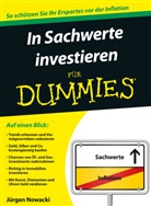 Jürgen Nowacki - In Sachwerte investieren für Dummies