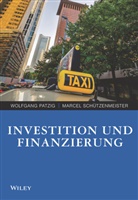 Wolfgan Patzig, Wolfgang Patzig, Wolfgang (Prof. Dr. Patzig, Wolfgang (Prof. Dr.) Patzig, Marc Schützenmeister, Marcel Schützenmeister - Investition und Finanzierung