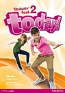 Brian Abbs, Ingrid Freebairn, Erika Stiles, Sandy Zervas - Today! 2 Students' Book