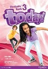 Brian Abbs, Ingrid Freebairn, Erika Stiles, Sandy Zervas - Today! 3 Students' Book