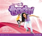 Erika Stiles, Sandy Zervas - Today! 3 Class CD, Audio-CD (Audio book)