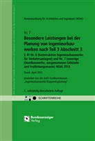 AHO Ausschuss der Verbände und Kammern der Ingenieure und Architekten für die Honorarordnung e.V., Honorarordnun für Architekten und Ingenieure, Honorarordnung für Architekten und Ingenieure - Besondere Leistungen bei der Planung von Ingenieurbauwerken nach Teil 3 Abschnitt 3, § 41 Nr. 6 (konstruktive Ingenieurbauwerke für Verkehrsanlagen) und Nr. 7 (sonstige Einzelbauwerke ausgenommen Gebäude und Freileitungsmaste) HOAI 2013