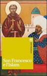 Gwenole Jeusset - San Francesco E L'Islam