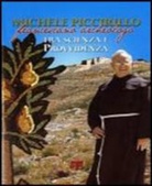Giovanni Claudio Bottini, Massimo Luca - Michele Piccirillo: Francescano Archeologo Tra Scienza E Provvidenza