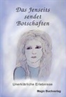 Christine Praml - Das Jenseits sendet Botschaften