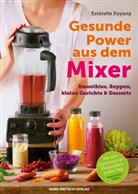 Esterelle Payany, Estérelle Payany - Gesunde Power aus dem Mixer
