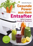 Esterelle Payany, Estérelle Payany - Gesunde Power aus dem Entsafter