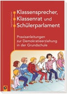 Ingrid Schumacher, Anja Boretzki - Klassensprecher, Klassenrat und Schülerparlament