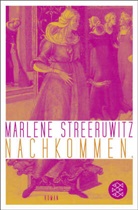 Marlene Streeruwitz - Nachkommen