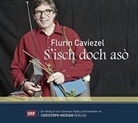 Flurin Caviezel - S'isch doch asò, 1 Audio-CD (Audio book)