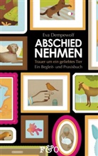 Eva Dempewolf - Abschied nehmen - Trauer um ein geliebtes Tier