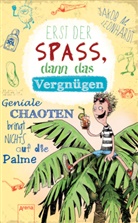 Fréderic Bertrand, Jakob M. Leonhardt, Jakob Musashi Leonhardt, Fréderic Bertrand - Erst der Spaß, dann das Vergnügen