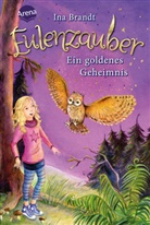Ina Brandt, Irene Mohr, Irene Mohr - Eulenzauber - Ein goldenes Geheimnis