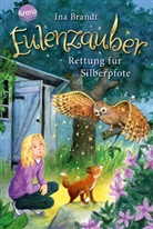 Ina Brandt, Irene Mohr, Irene Mohr - Eulenzauber - Rettung für Silberpfote