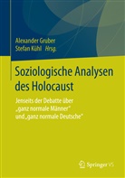 Alexande Gruber, Alexander Gruber, Kühl, Kühl, Stefan Kühl - Soziologische Analysen des Holocaust