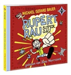 Michael Gerard Bauer, Jens Wawrczeck - Rupert Rau, Super-GAU, 2 Audio-CDs (Audiolibro)
