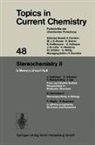 Kendall N. Houk, Christopher A. Hunter, Michael J. Krische - Stereochemistry II