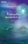 Christina Brudereck, Marti Dreyer, Jürge Werth, Thoma Klappstein, Thomas Klappstein - Weihnachtswunderlichter. Bd.4