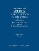 Carl Maria Von Weber, Richard W. Jr. Sargeant, Richard W. Sargeant Jr. - Invitation to the Dance, J.260 - Study score