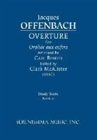 Jacques Offenbach, Clark Mcalister - Overture for 'Orphée aux enfers'
