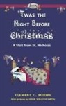 Clement C. Moore, Jessie Willcox Smith - 'Twas the Night before Christmas