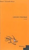 Klaus F. Schmidt-Macon - Lob den Piranhas