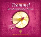 David Lindner, Adalgis Wulf - Der KlangSchamane: Trommeln für schamanisches Reisen (Audio book)