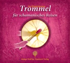 David Lindner, Adalgis Wulf - Der KlangSchamane: Trommeln für schamanisches Reisen (Hörbuch)
