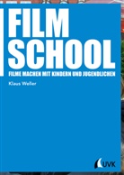 Klaus Weller - Film School