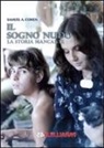 Samuel A. Cohen, F. Filios - Il sogno nudo. La storia mancante